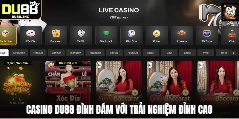 Casino DU88 đình đám với trải nghiệm đỉnh cao