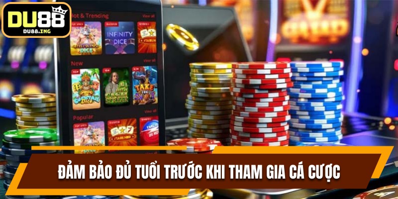 Đảm bảo đủ tuổi và chịu trách nhiệm về quyết định