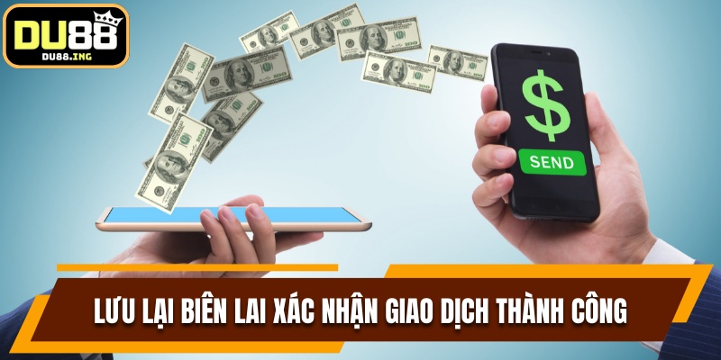 Giữ lại biên lai xác nhận khoản thanh toán đã thực hiện
