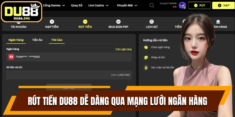 Rút tiền Du88 dễ dàng qua mạng lưới ngân hàng
